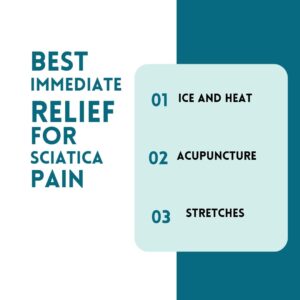 Immediate Relief For Sciatica Pain